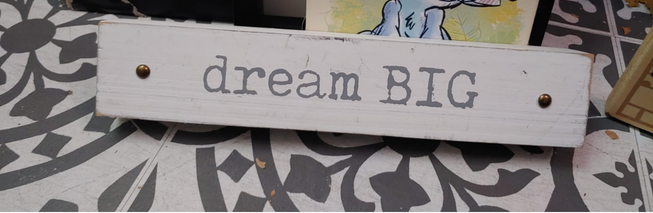 Dream Big Wall Sign