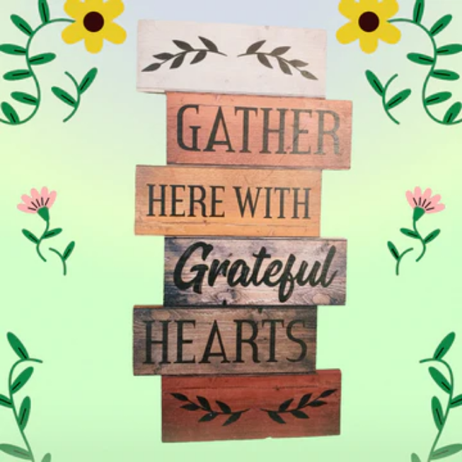 Vintage Collectable Wood Gather Here With Grateful Hearts Sign