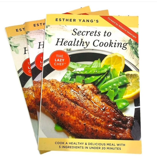 Esther Yang “Secret to Healthy Cooking” Book