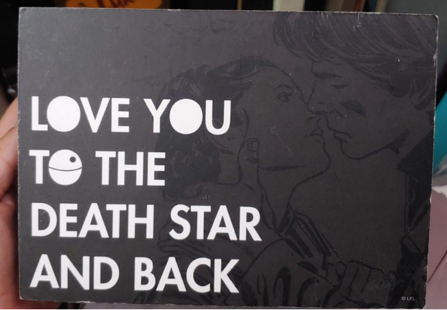Love you to the death star and back