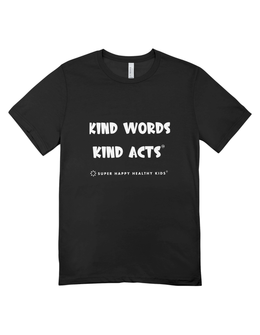 Kind Words, Kind Acts T-shirts